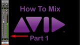 How To Mix In ProTools: Part 1 Master Faders and Aux Tracks