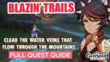 How to: Blazin' Trails FULL QUEST GUIDE | Clear the water veins | 2.8 Golden Apple |  Genshin Impact