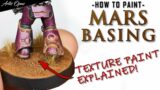 How to Paint 'Mars' bases: Texture Paints Explained!