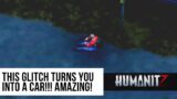 HumanitZ-But Found A Glitch That Turns The Player Into A Car…..