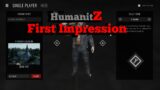 HumanitZ First Impression | HumanitZ | Demo
