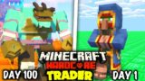 I Survived 100 Days As a WANDERING TRADER In Minecraft Hardcore