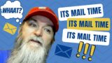 Its…. MAIL TIME!!!