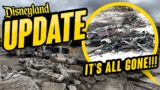It's All Gone!!! | DISNEYLAND UPDATE NEWS 2022