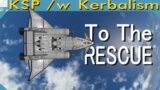 Jeb & Bill to the Rescue | Stream pt. 2/3 (KSP 1.12.3)