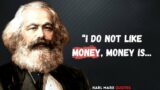 Karl Marx Quotes On Communism, Capitalism, Religion & More