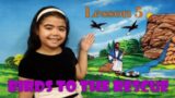 Lesson 5 Birds To The Rescue – Q3 Kindergarten Sabbath School Lesson