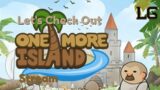 Let's Check Out One More Island!