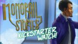 MONORAIL STORIES / Kickstarter Watch!