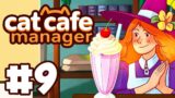 Making Milkshakes! | Let's Play: Cat Cafe Manager | Ep 9