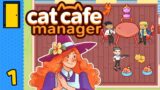 Making The Purrfect Cuppa | Cat Cafe Manager – Part 1 (Cute Cafe Sim… With Cats)