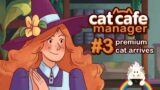 Meow: Cat Cafe Manager | #3 Premium Cat Arrives