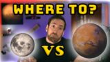 Moon Base OR Mars Colony?! (Your COMPLETE Guide)