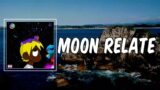 Moon Relate (Lyrics) by Lil Uzi Vert