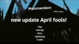 Moonlight Outbreak update [Aprils Fools]