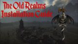Mount & Blade Bannerlord: Old Realms Installation Guide