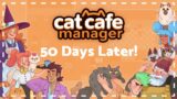My cat cafe after 50 days! – Cat Cafe Manager
