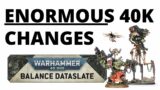 NEW BALANCE DATASLATE REVIEWED – Every Factions 40K Rules Changes Discussed!