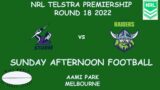 NRL Round 18 LIVE Sunday Afternoon Football Melbourne Storm vs Canberra Raiders