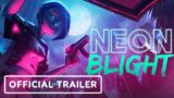 Neon Blight – Official Release Date Announcement Trailer | Summer of Gaming 2022