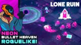 Neon Bullet Heaven Roguelike! – Lone Ruin [Demo]