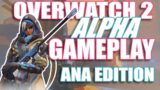OVERWATCH 2 ALPHA gameplay – Ana edition!