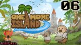 One More Island | 06 | Deutsch | Lets Play / Gameplay