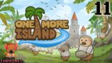One More Island | 11 | Deutsch | Lets Play / Gameplay