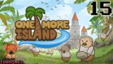 One More Island | 15 | Deutsch | Lets Play / Gameplay