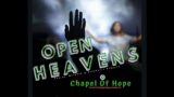 Open Heavens & Holy Communion Service; July 2022