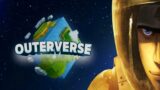 Outerverse EVEN MY PLANET IS A CUBE!? Part 1 | Let's play Outerverse Gameplay