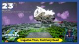 Outerverse – Episode  23 – Negative Titan Down!