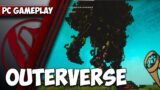 Outerverse | PC Gameplay | 1440p HD | Max Settings