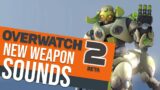 Overwatch 2 All New Weapon Sounds!