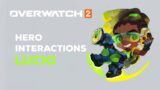 Overwatch 2 | Hero Interactions: Lucio