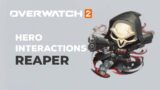 Overwatch 2 | Hero Interactions: Reaper