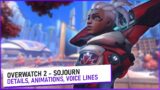 Overwatch 2 Sojourn DETAILS, ANIMATIONS, SOUNDS, VOICE LINES