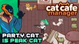 Party Cat Is Peak Cat – Cat Cafe Manager