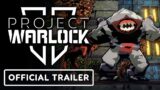 Project Warlock 2 – Exclusive Official Gameplay Trailer | Summer of Gaming 2022