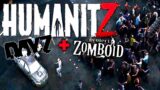 Project Zomboid + Dayz = HumanitZ