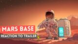 REACTION to Official Trailer (Mars Base)