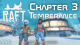 Raft Chapter 3 | Temperance Ice Island | Playthrough with Timestamps