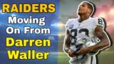 Raiders Insider Says Darren Waller to MOVE ON from the Raiders After 2022 Season