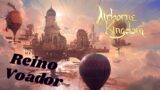 Reino Voador! – Airborne Kingdom
