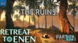 Retreat To Enen – *NEW* Survival Game – Finding the Ruins and Gold Meditation Part 2!