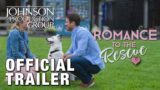 Romance To The Rescue – Official Trailer