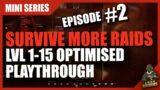 SOLO Level 1-15 SURVIVAL RAID SERIES Playthrough Episode 2 | Wipe Guide | Escape From Tarkov EFT