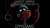 Saint Sinnz – Broken Pieces Ft Dynamic (Prod. By SoSpecial)