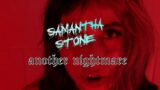 Samantha Stone – Another Nightmare (Official Visualizer)