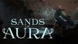 Sands of Aura – Primera partida